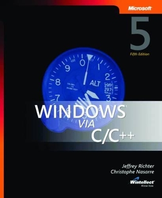 Windows Via C/C++ - Jeffrey Richter, Christophe Nasarre