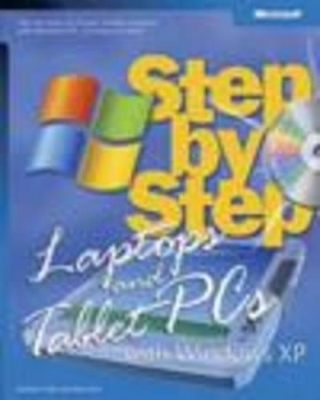 Laptops and Tablet PCs with Microsoft Windows XP Step by Step - Andrew Fuller, Ravipal Soin