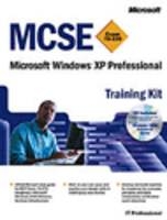 MCSE Windows XP Professional Training Kit -  Microsoft Press