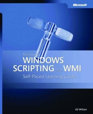 Microsoft Windows Scripting with WMI - Ed Wilson