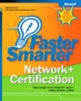 Faster Smarter Network+ Certification - Melissa Craft