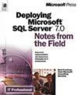 Deploying SQL Server 7.0 -  Microsoft Press