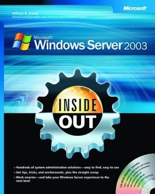 Microsoft Windows Server 2003 Inside Out - William Stanek