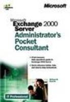 Microsoft Exchange 2000 Server Administrator's Pocket Consultant - - Microsoft Corporation