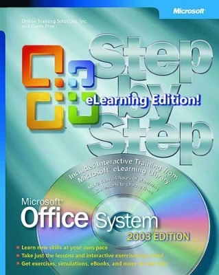 Microsoft Office System Step by Step -- 2003 eLearning Edition - Curtis Frye