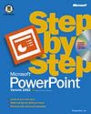 Microsoft PowerPoint Version 2002 Step by Step - - Microsoft Corporation