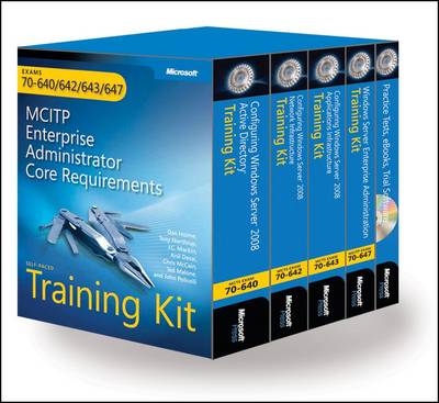 MCITP Self-paced Training Kit (Exams 70-640, 70-642, 70-643, 70-647) - Dan Holme, Nelson Ruest, Danielle Ruest, Tony Northrup, J. C. Mackin