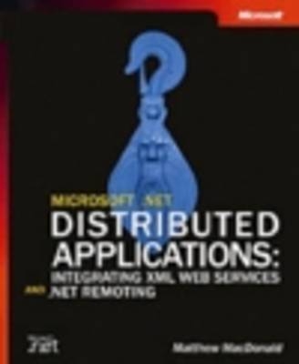 Microsoft .NET Distributed Applications - Matthew MacDonald