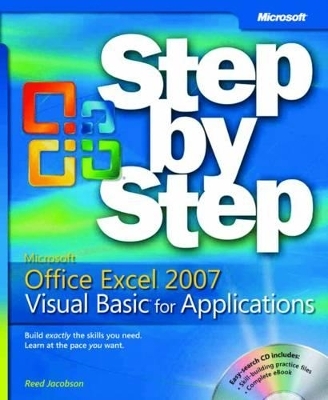 Microsoft Office Excel 2007 Visual Basic for Applications Step by Step - Reed Jacobson