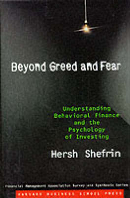 Beyond Greed and Fear -  Hersh Shefrin