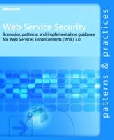 Web Service Security -  Microsoft Corporation, J. Hogg