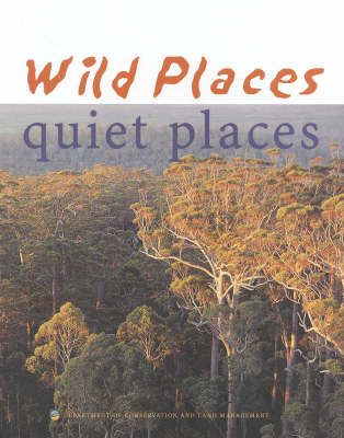 Wild Places, Quiet Places -  Department of Conservation and Land Management