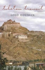 Tibetan Transit - Lolo Houbein