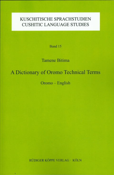 A Dictionary of Oromo Technical Terms -  Tamene Bitima