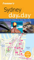 Frommer's Sydney Day by Day - Lee Atkinson