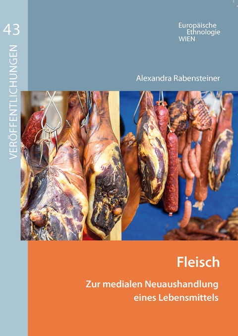 Fleisch - Alexandra Rabensteiner