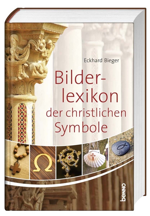 Das Bilderlexikon der christlichen Symbole - Eckhard Bieger