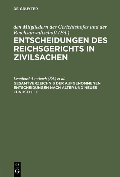 Gesamtverzeichnis der aufgenommenen Entscheidungen nach alter und neuer Fundstelle - 