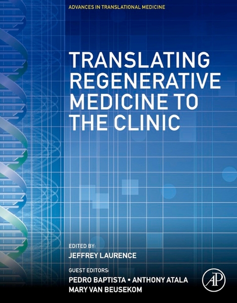 Translating Regenerative Medicine to the Clinic - 