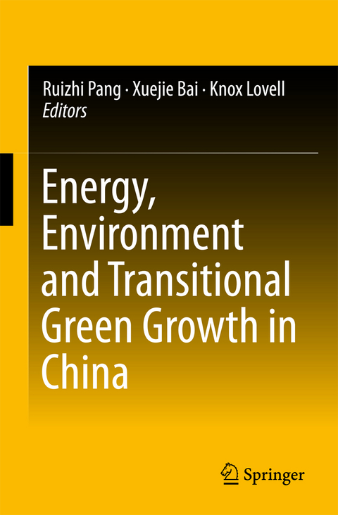 Energy, Environment and Transitional Green Growth in China - 