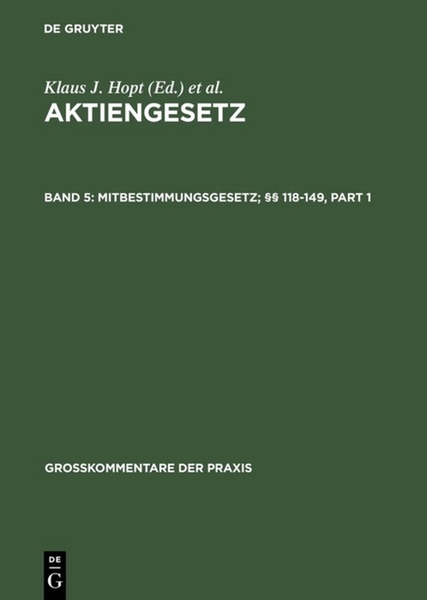 Aktiengesetz / Mitbestimmungsgesetz; §§ 118-149 - 