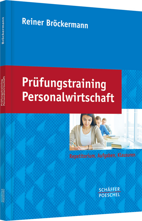 Prüfungstraining Personalwirtschaft - Reiner Bröckermann