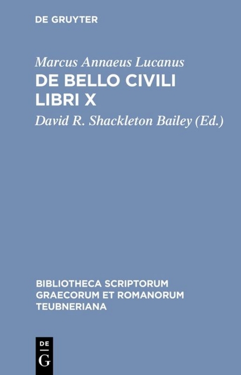 De bello civili libri X - Marcus Annaeus Lucanus