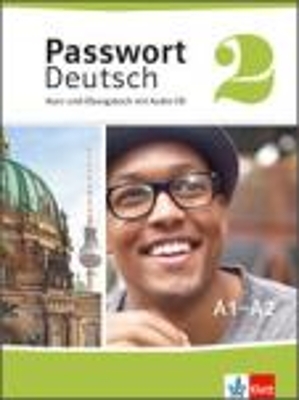 Passwort Deutsch 2 - Ulrike Albrecht, Dorothea Dane, Christian Fandrych, Gaby Grüßhaber, Uta Henningsen, Angela Kilimann, Sylvia Klötzer, Harald Knaus, Renate Köhl-Kuhn, Karen Papendieck, Susanne Schäfer