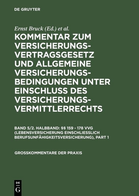 Kommentar zum Versicherungsvertragsgesetz und Allgemeine Versicherungsbedingungen... / Lebensversicherung - 