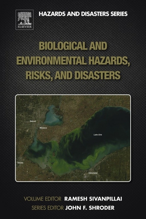 Biological and Environmental Hazards, Risks, and Disasters - 