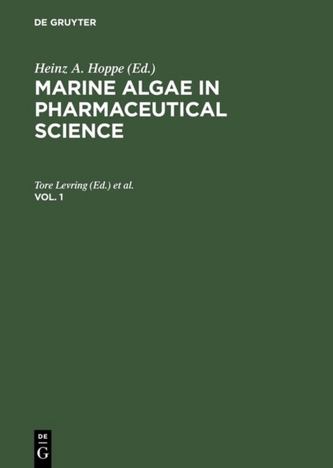 Marine Algae in Pharmaceutical Science / Marine Algae in Pharmaceutical Science. Vol. 1 - 