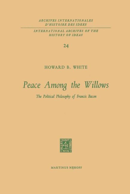 Peace Among the Willows -  Howard B. White