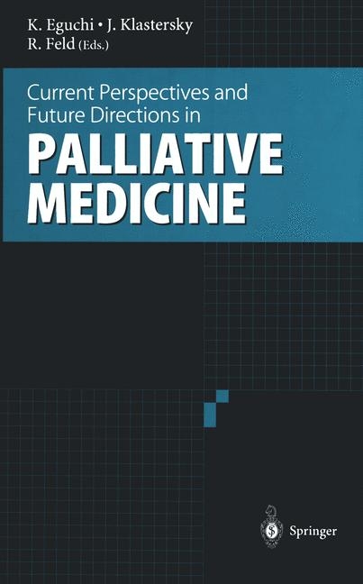 Current Perspectives and Future Directions in Palliative Medicine - 