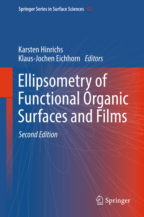 Ellipsometry of Functional Organic Surfaces and Films - 