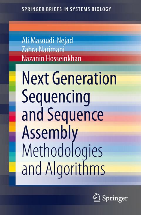 Next Generation Sequencing and Sequence Assembly - Ali Masoudi-Nejad, Zahra Narimani, Nazanin Hosseinkhan