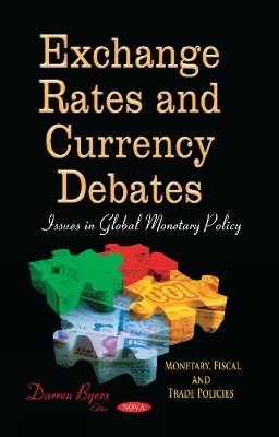 Exchange Rates & Currency Debates - 