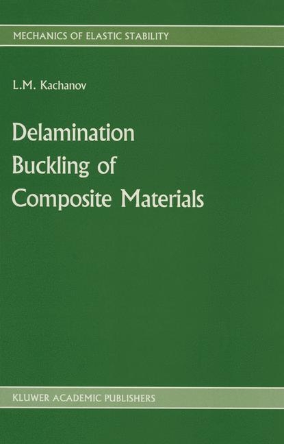 Delamination Buckling of Composite Materials -  L. Kachanov