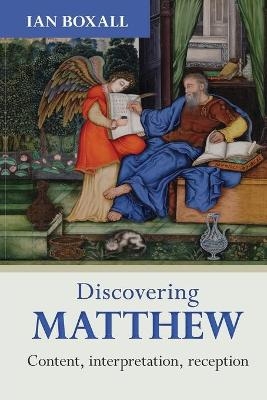 Discovering Matthew - Ian Boxall