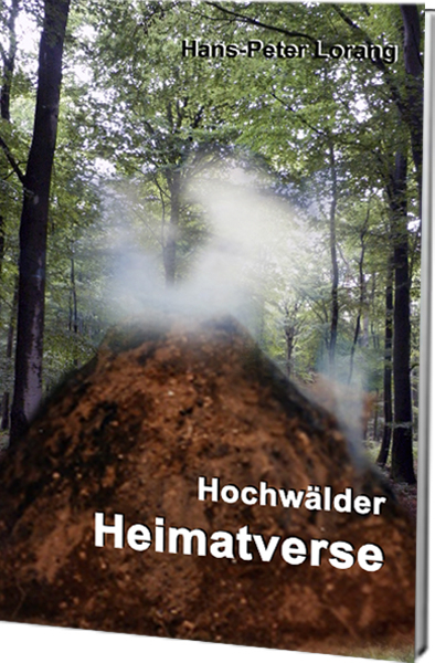 Hochwälder Heimatverse - Hans-Peter Lorang