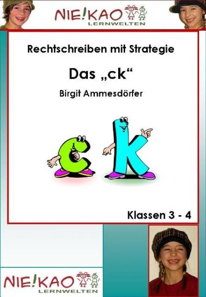 Rechtschreiben mit Strategie - das "ck"