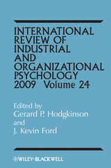 International Review of Industrial and Organizational Psychology 2009,  Volume 24 - 