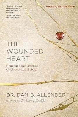 The Wounded Heart - Dan Allender