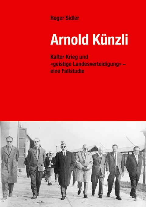 Arnold Künzli - Roger Sidler