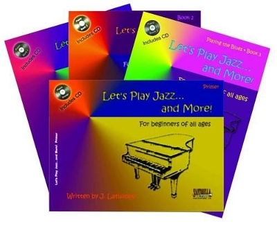 Let's Play Jazz and More - Complete Series - Jay Latulippe