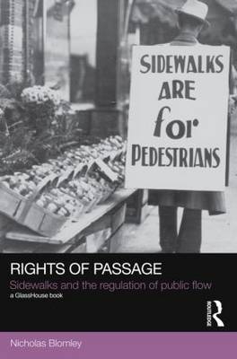 Rights of Passage - Nicholas Blomley