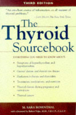 The Thyroid Sourcebook - M. Sara Rosenthal