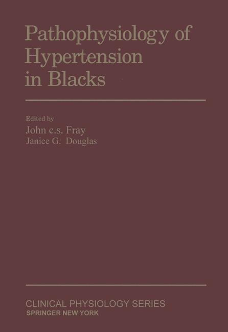 Pathophysiology of Hypertension in Blacks - 