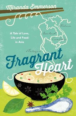 Fragrant Heart - Miranda Emmerson