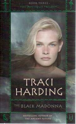 The Black Madonna - Traci Harding