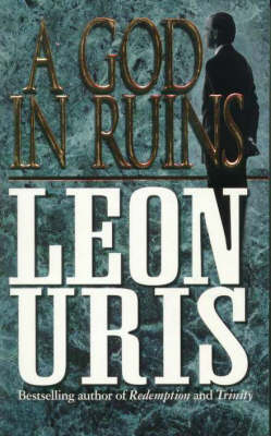 A God in Ruins - Leon Uris